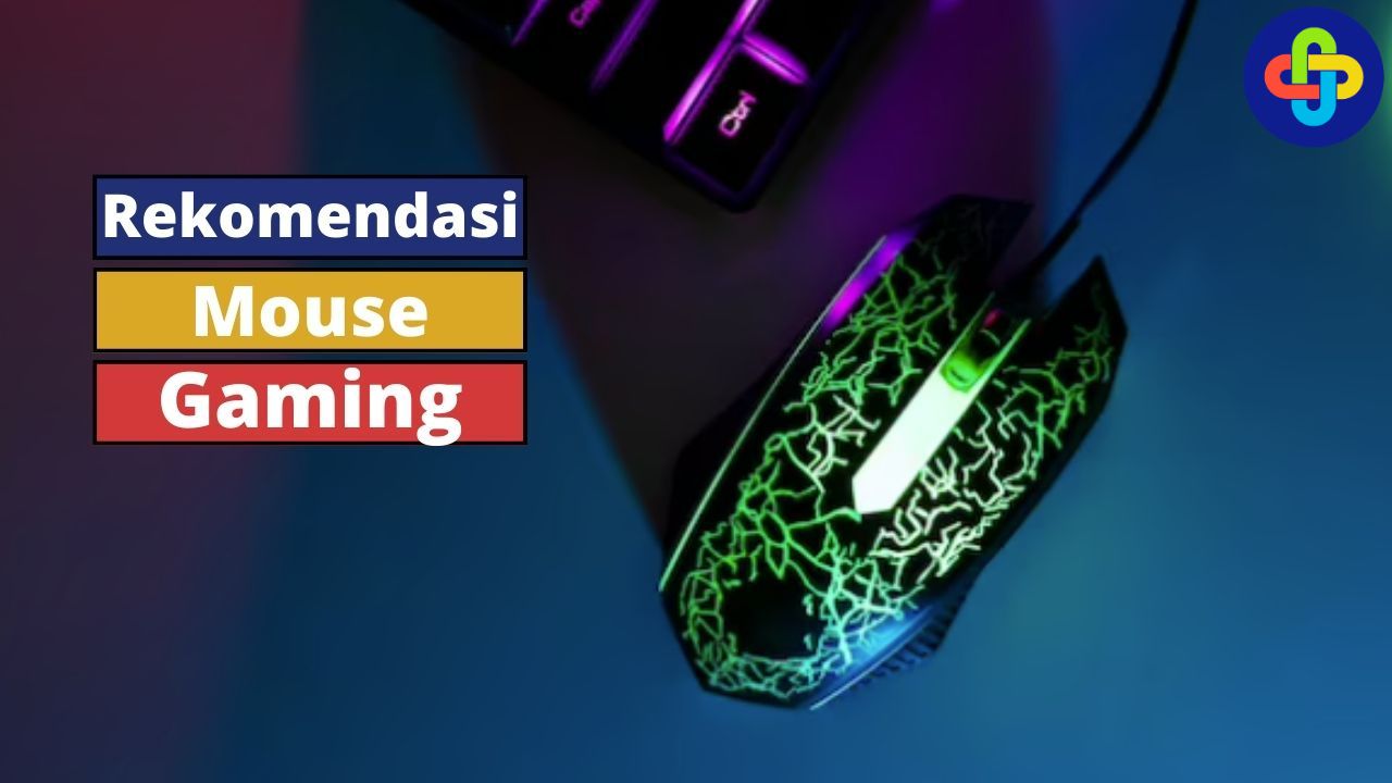 Makin Jago,Ini Dia Rekomendasi Mouse Gaming Paling Mantap